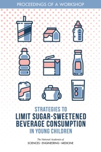 Cover Strategies to Limit Sugar-Sweetened Beverage Consumption in Young Children