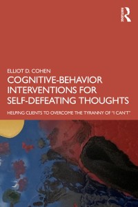 Cover Cognitive Behavior Interventions for Self-Defeating Thoughts