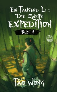 Cover Ein Tausend Li: Die zweite Expedition