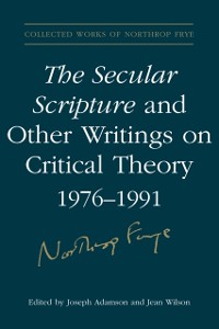 Cover Secular Scripture and Other Writings on Critical Theory, 1976-1991