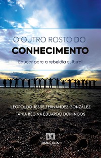 Cover O outro rosto do conhecimento