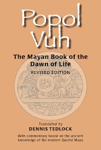 Cover Popol Vuh: The Mayan Book of the Dawn of Life