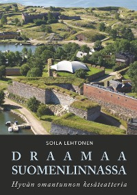 Cover Draamaa Suomenlinnassa