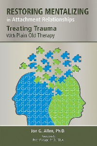 Cover Restoring Mentalizing in Attachment Relationships