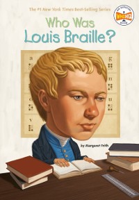 Cover Who Was Louis Braille?