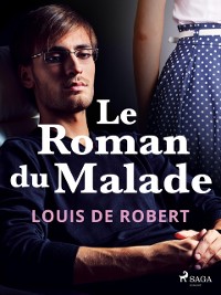 Cover Le Roman du Malade