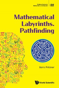 Cover MATHEMATICAL LABYRINTHS. PATHFINDING