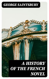Cover A History of the French Novel