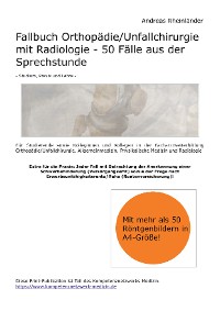 Cover Fallbuch Orthopädie/Unfallchirurgie mit Radiologie - 50 Fälle aus der Sprechstunde