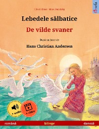 Cover Lebedele sălbatice – De vilde svaner (română – daneză)