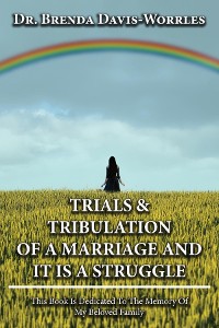 Cover Trials and Tribulations of a Marriage and It is a Struggle