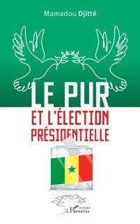 Cover Le PUR et l'election presidentielle