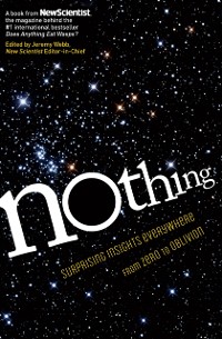 Cover Nothing : Surprising Insights Everywhere from Zero to Oblivion
