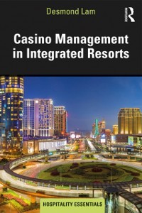 Cover Casino Management in Integrated Resorts