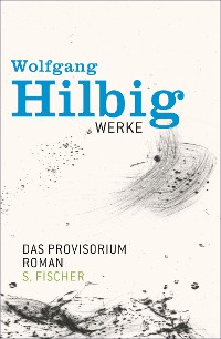 Cover Werke, Band 6: Das Provisorium
