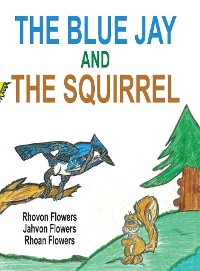 Cover The Blue Jay And The Squirrel