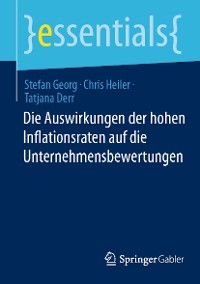 Cover Die Auswirkungen der hohen Inflationsraten auf die Unternehmensbewertungen
