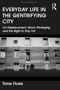 Cover Everyday Life in the Gentrifying City