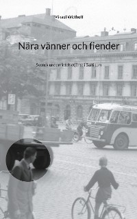 Cover Nära vänner och fiender