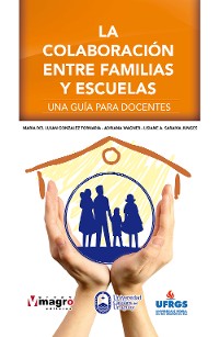 Cover LA COLABORACIÓN ENTRE FAMILIA Y ESCUELA.