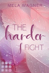 Cover The Harder I Fight (Loving For Real 2)