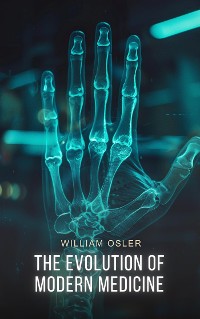 Cover The Evolution of Modern Medicine