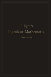 Cover Ingenieur-Mathematik. Lehrbuch der höheren Mathematik für die technischen Berufe