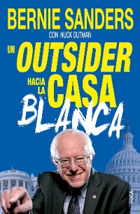 Cover Un outsider hacia la Casa Blanca