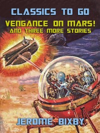 Cover Vengance On Mars! And three more Stories