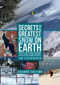 Cover Secrets of the Greatest Snow on Earth, Second Edition