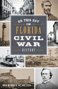 Cover On this Day in Florida Civil War History