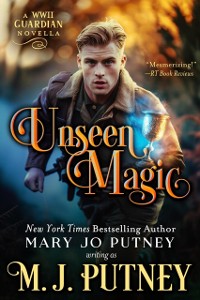 Cover Unseen Magic: A Guardian Novella Set in WWII