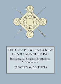 Cover The Greater and Lesser Keys of Solomon the King