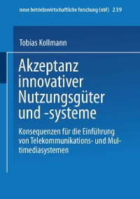 Cover Akzeptanz innovativer Nutzungsgüter und -systeme