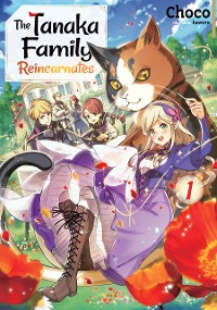 Cover The Tanaka Family Reincarnates: Volume 1