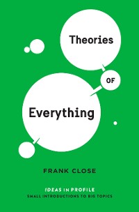 Cover Theories of Everything: Ideas in Profile