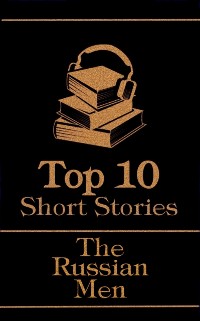 Cover Top 10 Short Stories - The Russian Men