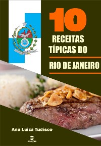 Cover 10 Receitas típicas do Rio de Janeiro