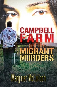 Cover Campbell Farm and the Migrant Murders