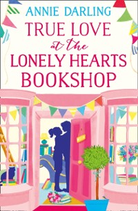 Cover True Love at the Lonely Hearts Bookshop