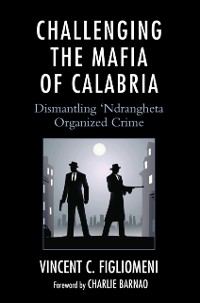 Cover Challenging the Mafia of Calabria