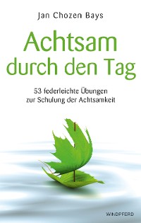 Cover Achtsam durch den Tag
