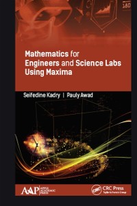 Cover Mathematics for Engineers and Science Labs Using Maxima