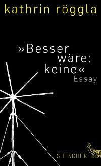 Cover »Besser wäre: keine«