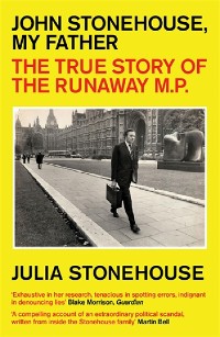 Cover John Stonehouse, My Father