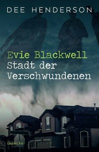 Cover Evie Blackwell - Stadt der Verschwundenen