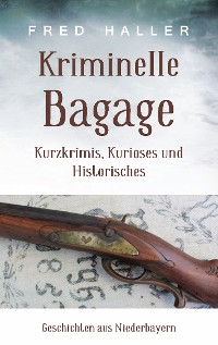 Cover Kriminelle Bagage