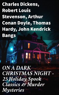 Cover ON A DARK CHRISTMAS NIGHT – 25 Holiday Spook Classics & Murder Mysteries