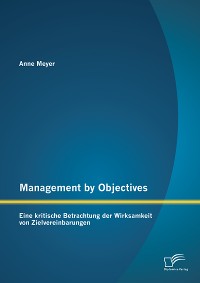 Cover Management by Objectives: Eine kritische Betrachtung der Wirksamkeit von Zielvereinbarungen