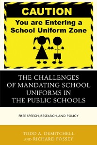Cover Challenges of Mandating School Uniforms in the Public Schools